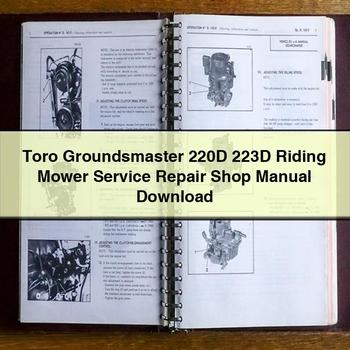 Toro Groundsmaster 220D 223D Riding Mower Shop Service Repair Workshop Manual PDF