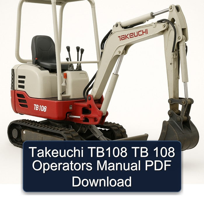 Takeuchi TB108 TB 108 Operators Operator's Manual PDF