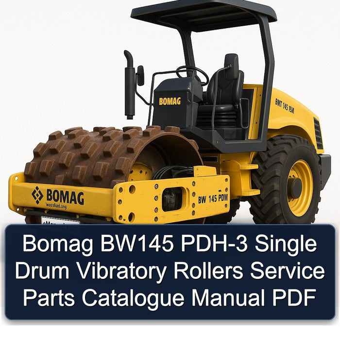 Bomag BW145 PDH-3 Single Drum Vibratory Rollers Parts Catalog PDF