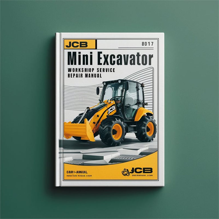 JCB 8017 Mini Excavator Service Repair Workshop Manual PDF