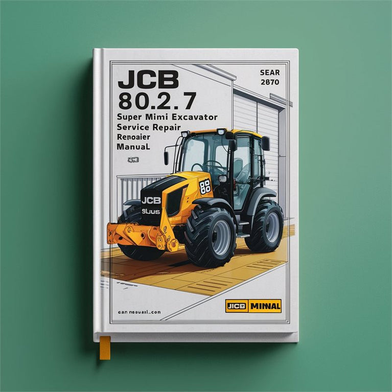 JCB 802.7 Plus Super Mini Excavator Service Repair Workshop Manual PDF