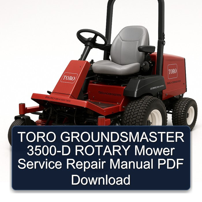 Toro Groundsmaster 3500-D Rotary Mower Service Repair Workshop Manual PDF
