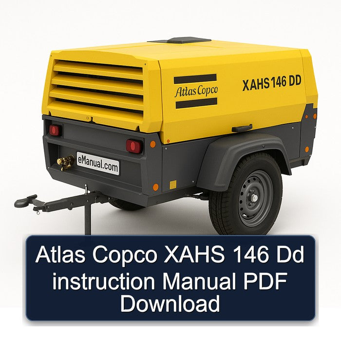 Atlas Copco Xahs 146 Dd Instruction Service Repair Workshop Manual PDF
