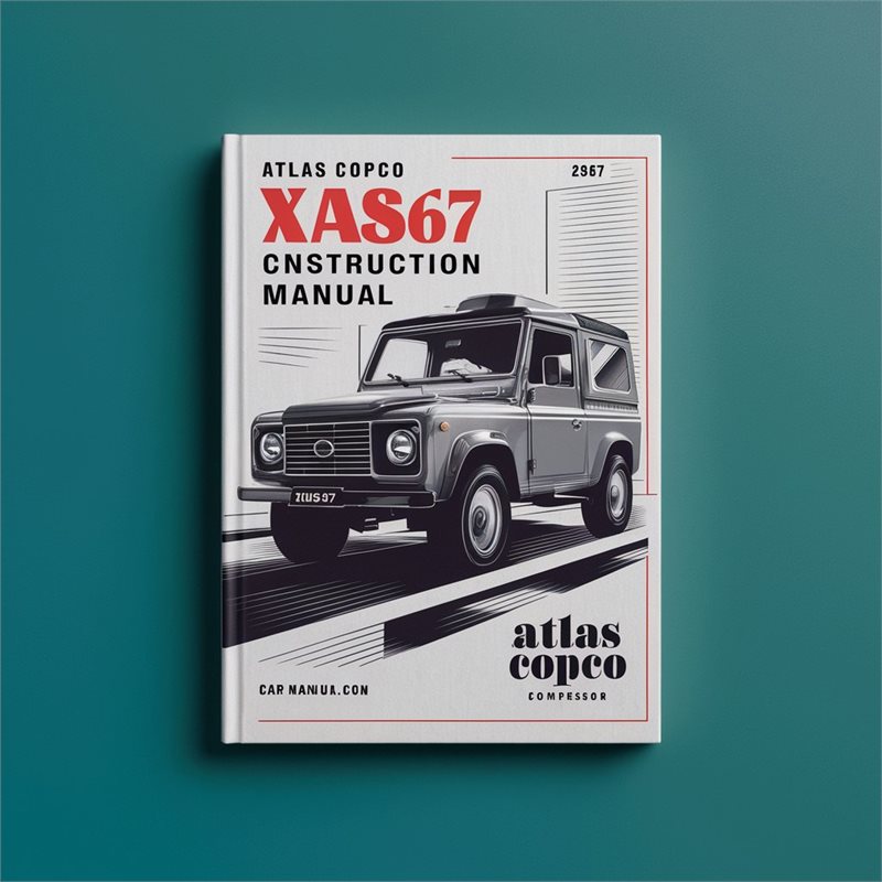 Atlas Copco XAS67 Compressor Instruction Service Repair Workshop Manual PDF