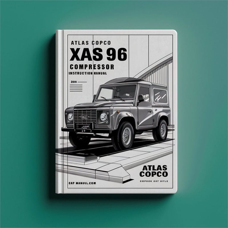 Atlas Copco XAS96 Dd Compressor Instruction Service Repair Workshop Manual PDF