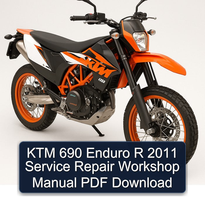 KTM 690 Enduro R 2011 Service Repair Workshop Manual