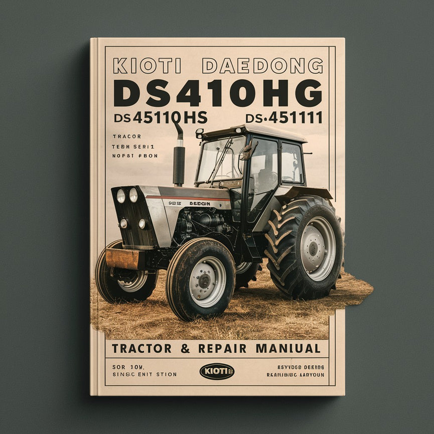 Kioti Daedong DS4110 DS4110HS DS4510 DS4510HS Tractor Service Repair Manual Download PDF