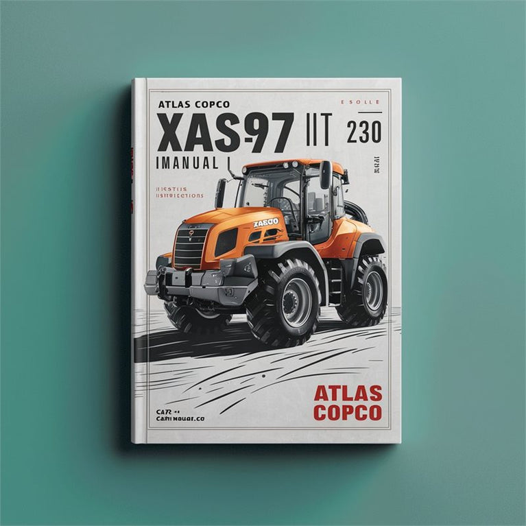 Atlas Copco XAS97 Ddg IT 230V Instruction Service Repair Workshop Manual PDF
