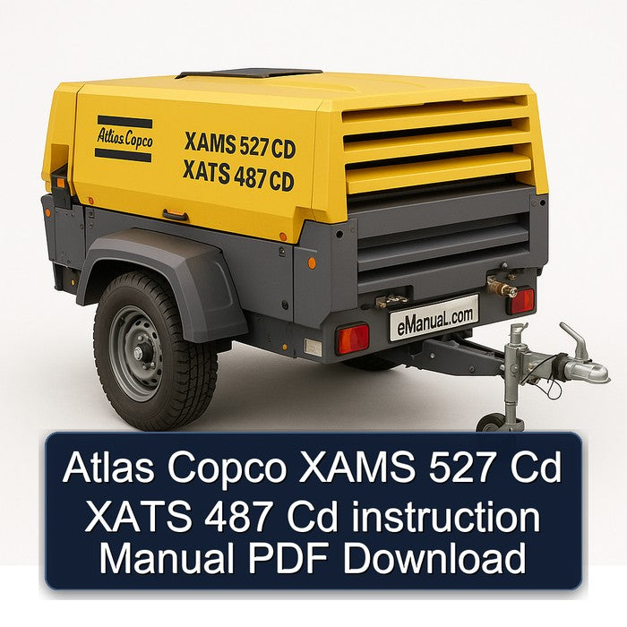 Atlas Copco Xams 527 Cd Xats 487 Instruction Service Repair Workshop Manual PDF