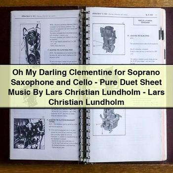 Oh My Darling Clementine for Soprano Saxophone and Cello - Duet Sheet Music By Lars Christian Lundholm