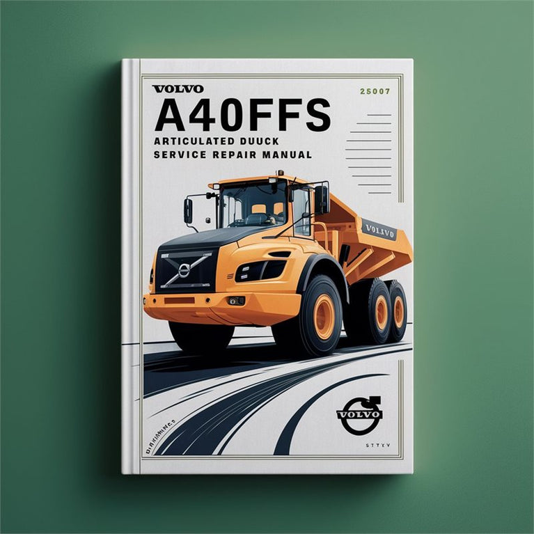 Volvo A40FFS Articulated Dump Truck Service Repair Workshop Manual PDF