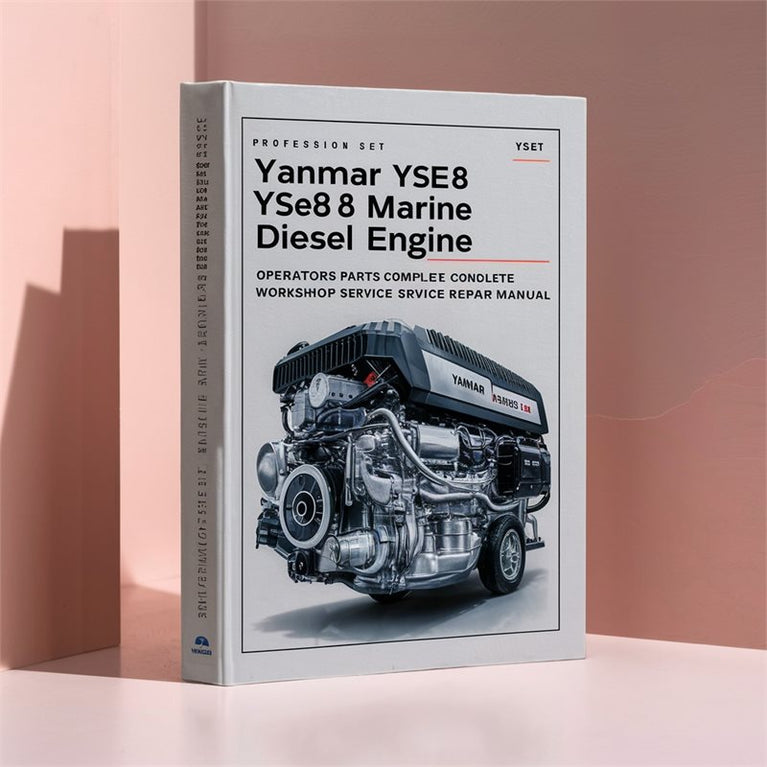 Isuzu Marine Yanmar YSE YSE8 YSE12 Diesel Engine: Operator's, Parts Service Repair Workshop Manual PDF