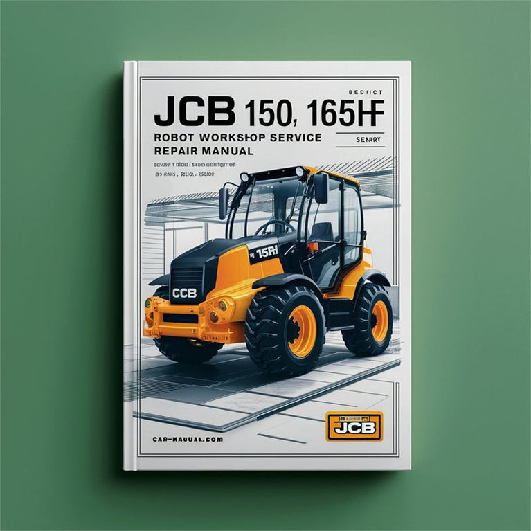 JCB 150 165 165HF Robot Service Repair Workshop Manual PDF