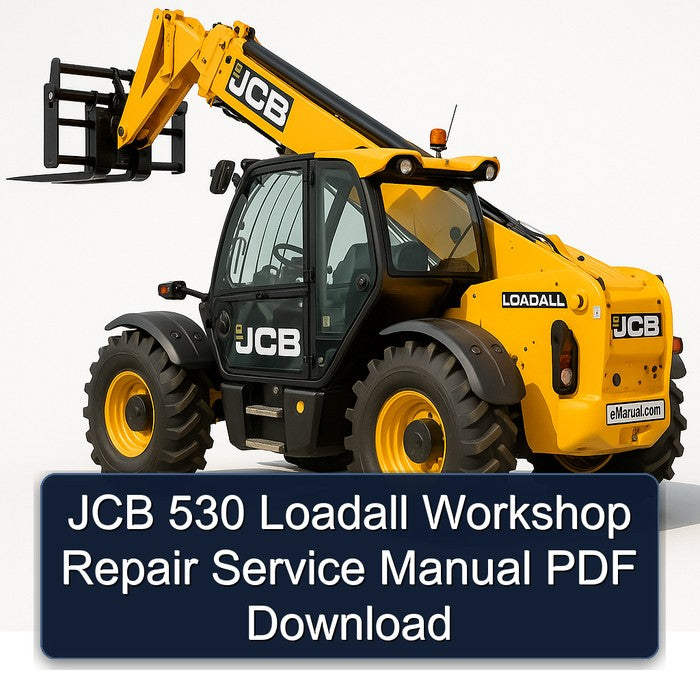 JCB 530 Loadall Service Repair Workshop Manual PDF