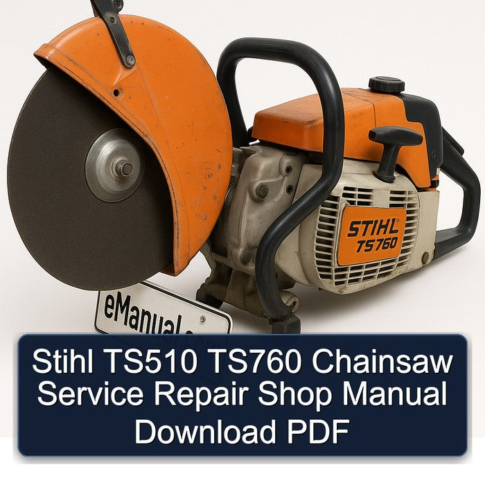 Stihl TS510 TS760 Chainsaw Shop Service Repair Workshop Manual PDF