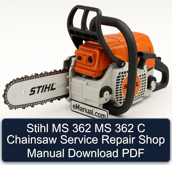 Stihl MS 362 C Chainsaw Shop Service Repair Workshop Manual PDF