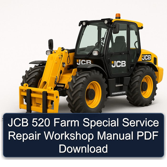 JCB 520 Farm Special Service Repair Workshop Manual PDF