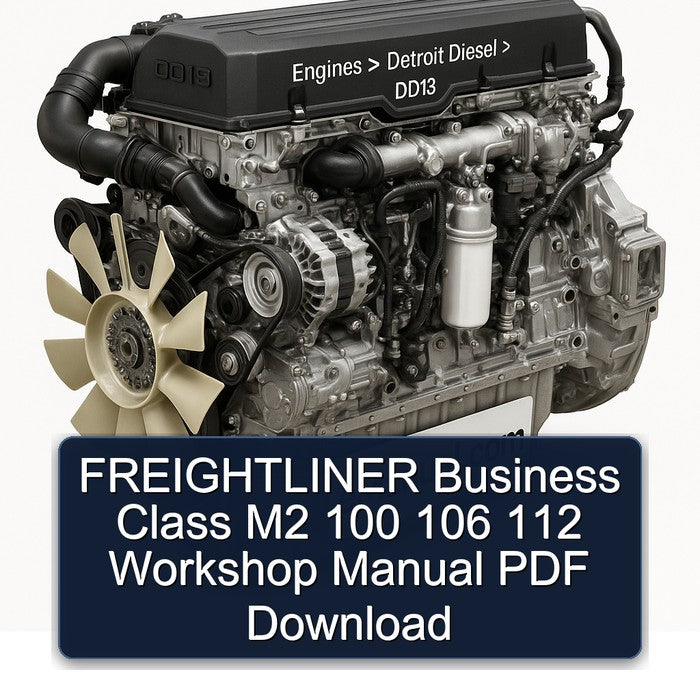 Freightliner S2 Business Class M2 100 106 112 Service Repair Workshop Manual PDF