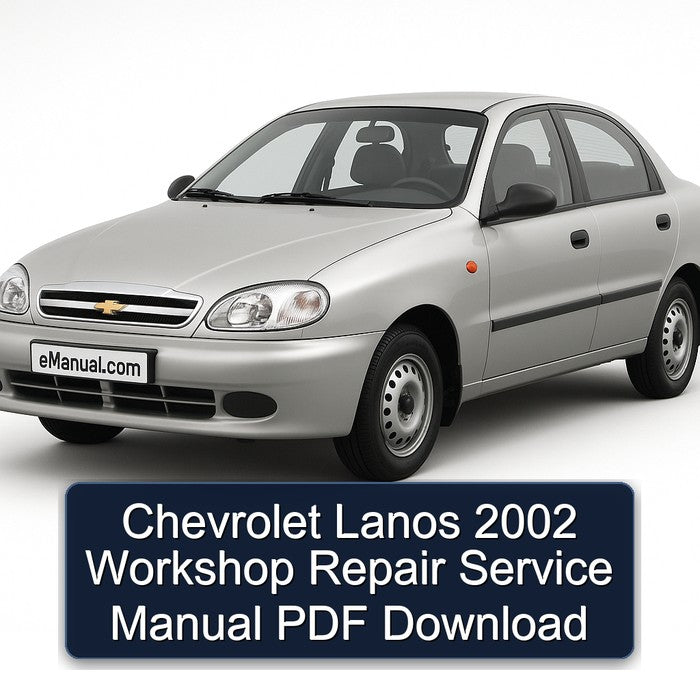 Chevrolet Lanos 2002 Workshop Repair Service Manual