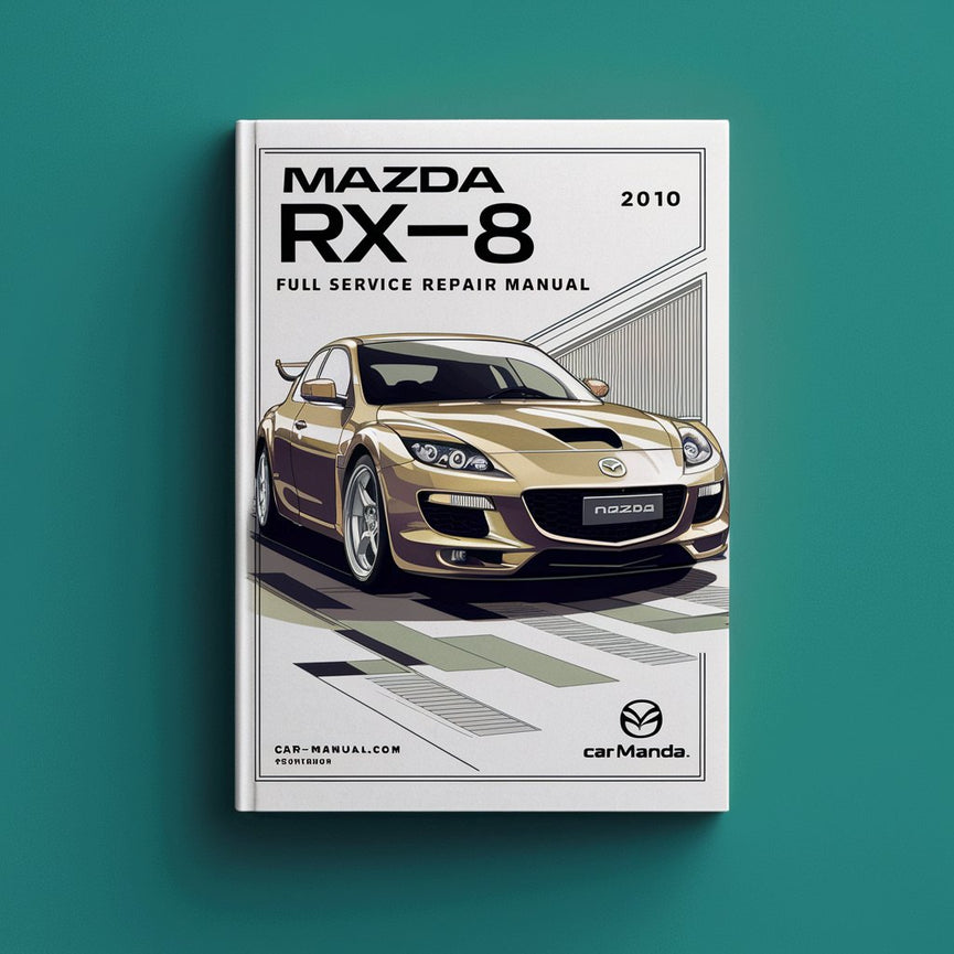 Manual de reparación y servicio completo del Mazda RX-8 RX8 2010