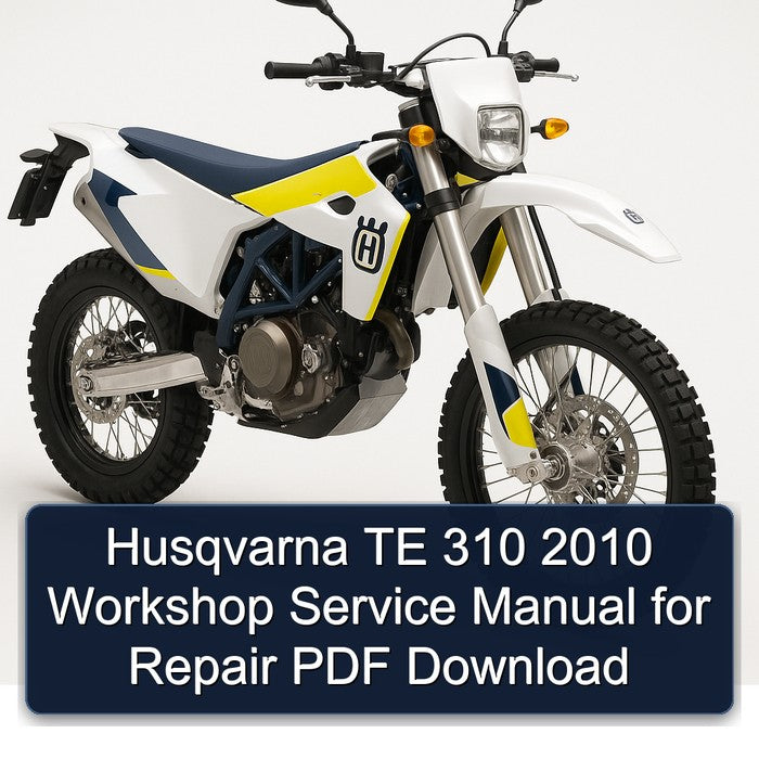 Husqvarna TE 310 2010 Workshop Service Manual for Repair