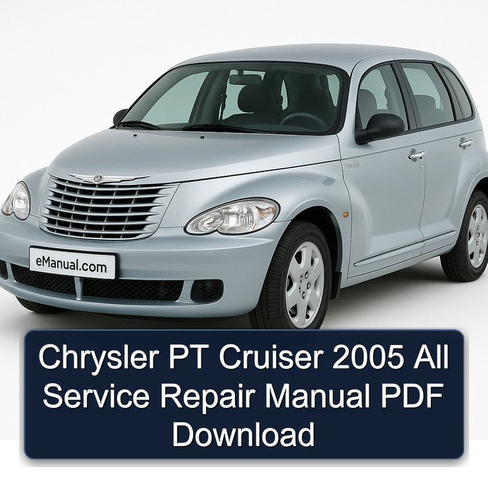 Chrysler PT Cruiser 2005 All Service Repair Manual