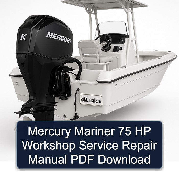 Mercury Mariner 75 HP Workshop Service Repair Manual
