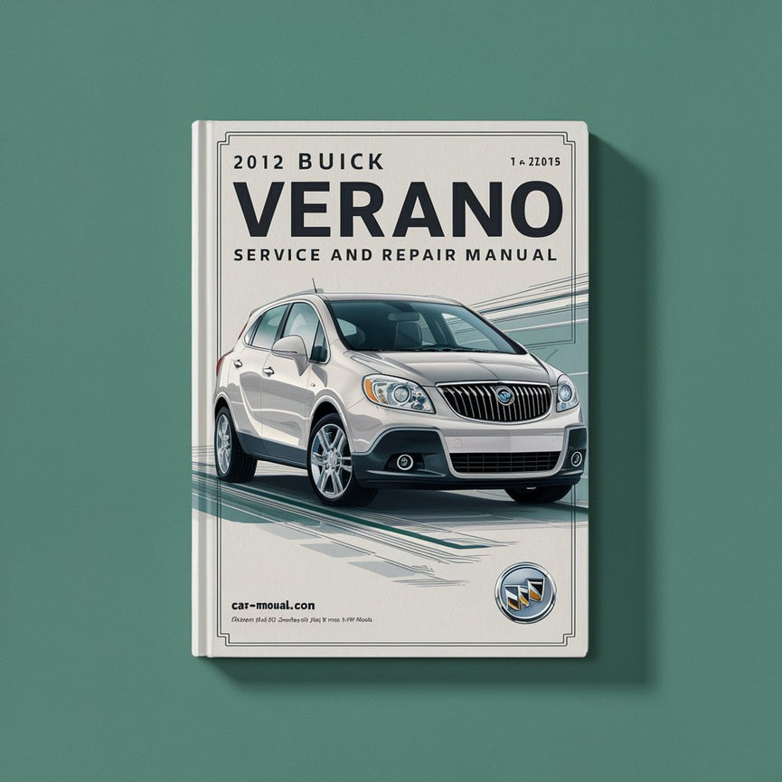 2012 Buick Verano Service and Repair Manual PDF Download