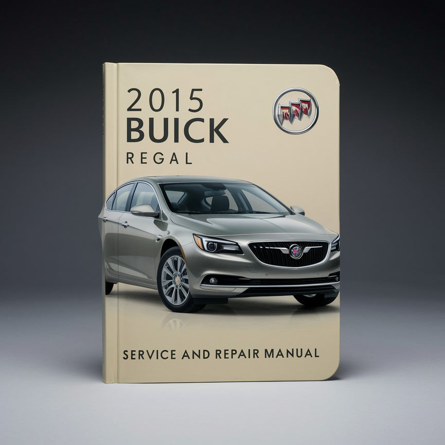 Manual de servicio y reparación del Buick Regal 2015