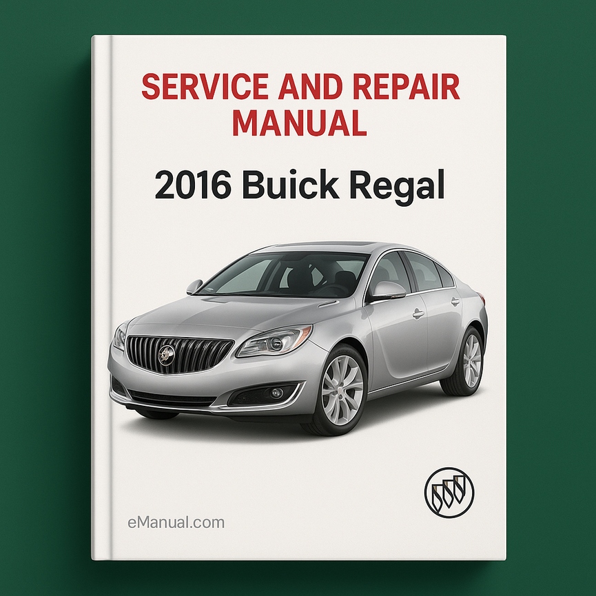 Manual de servicio y reparación del Buick Regal 2016
