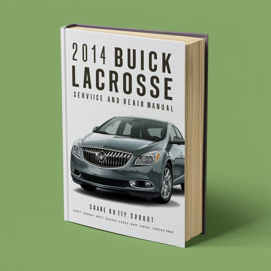 Manual de servicio y reparación del Buick LaCrosse 2014