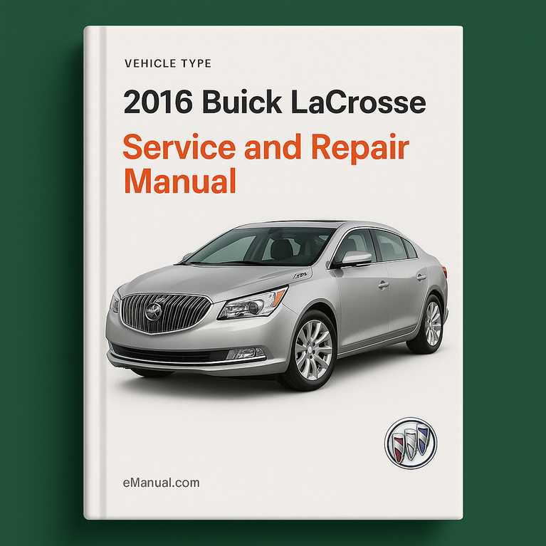 Manual de servicio y reparación del Buick LaCrosse 2016