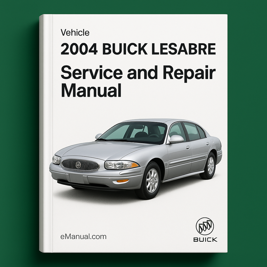 Manual de servicio y reparación de Buick LeSabre 2004