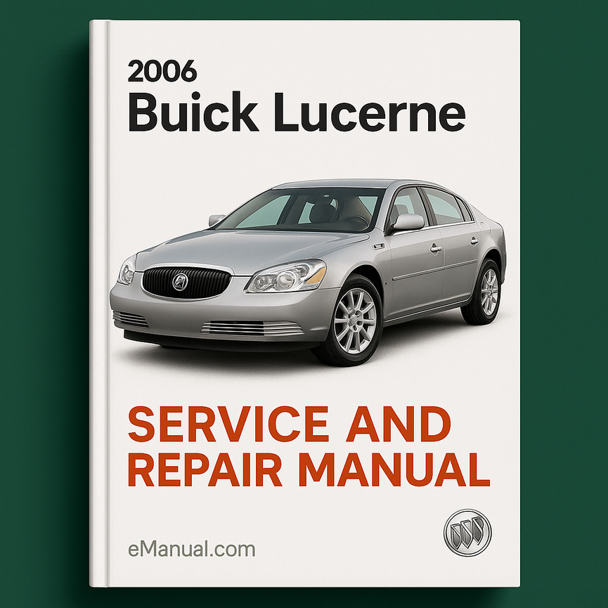 Manual de servicio y reparación de Buick Lucerne 2006
