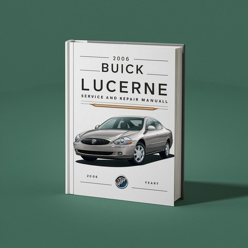 2006 Buick Lucerne Service and Repair Manual PDF Download