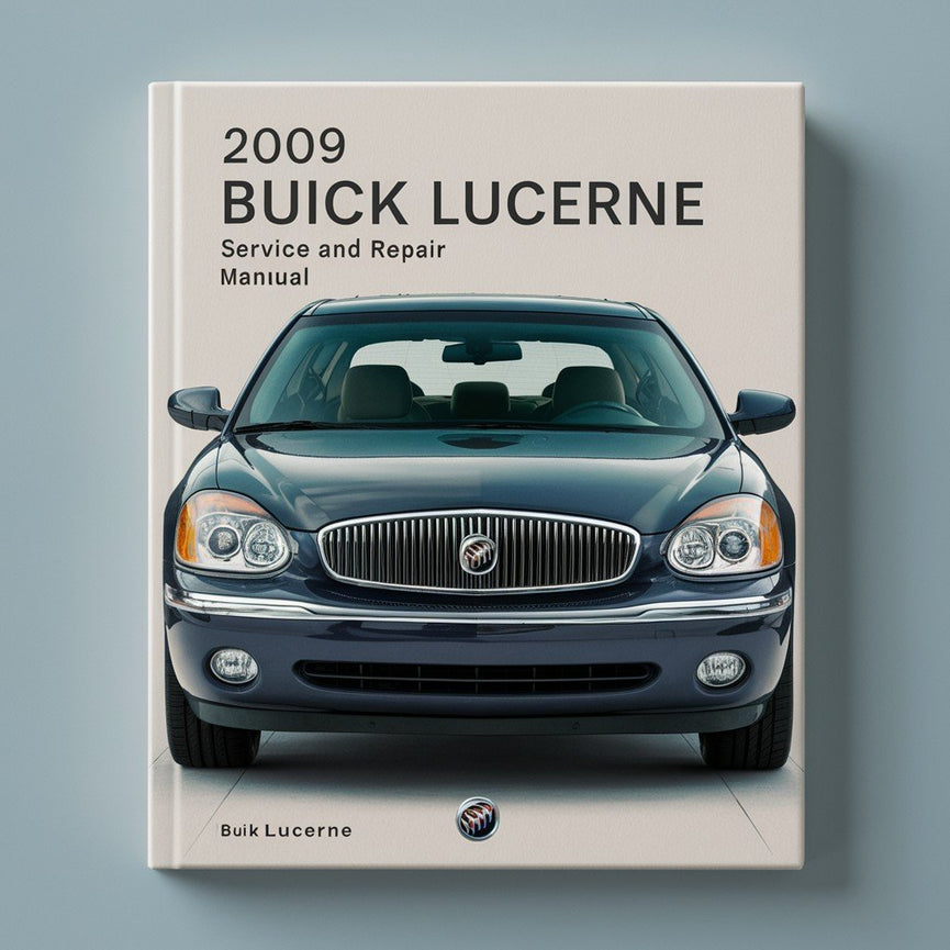 Manual de servicio y reparación de Buick Lucerne 2009