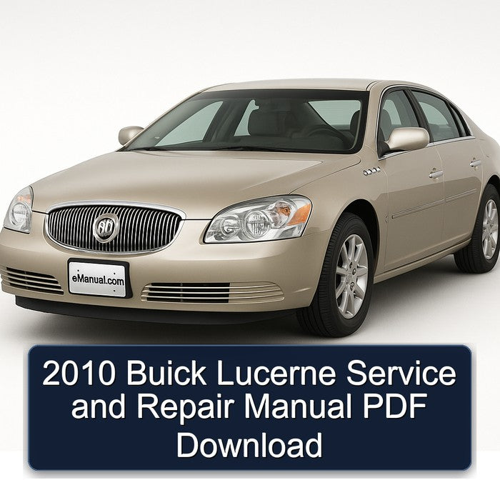 2010 Buick Lucerne Service and Repair Manual