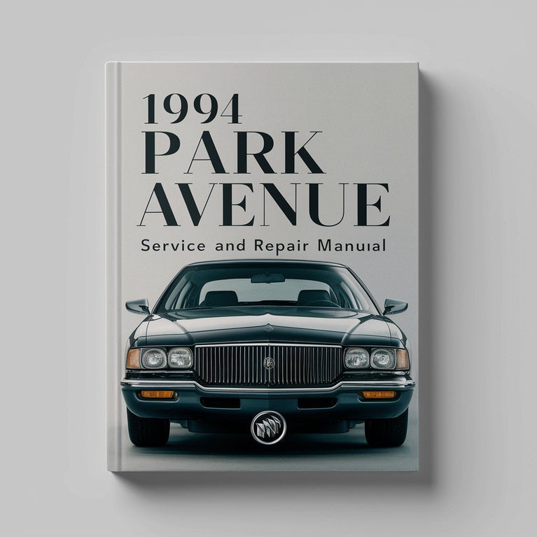 1994 Buick Park Avenue Service and Repair Manual PDF Download