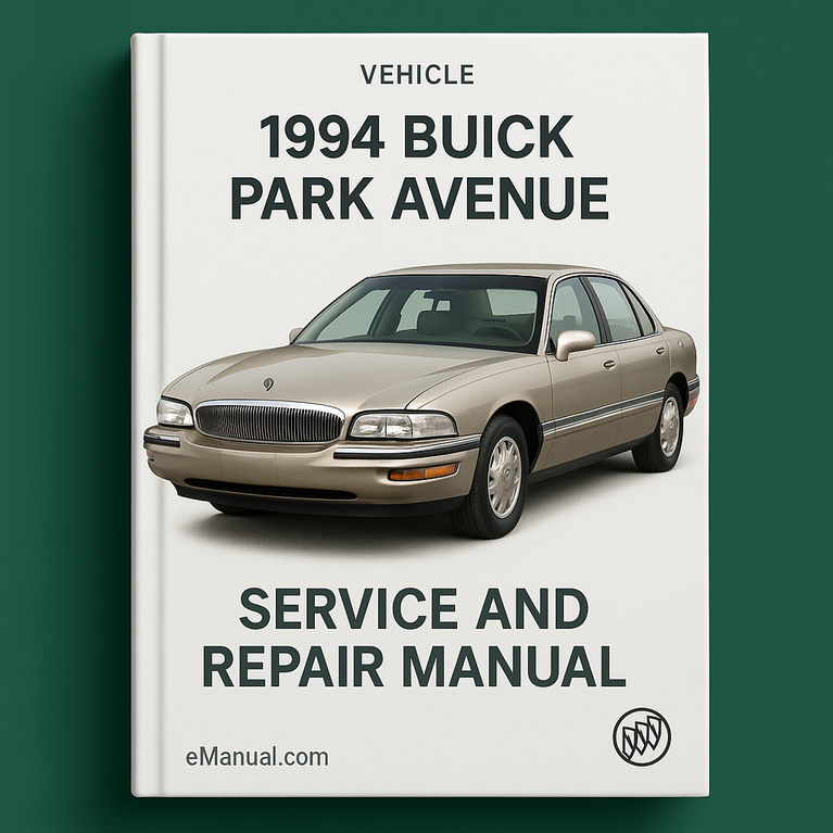 1994 Buick Park Avenue Service and Repair Manual