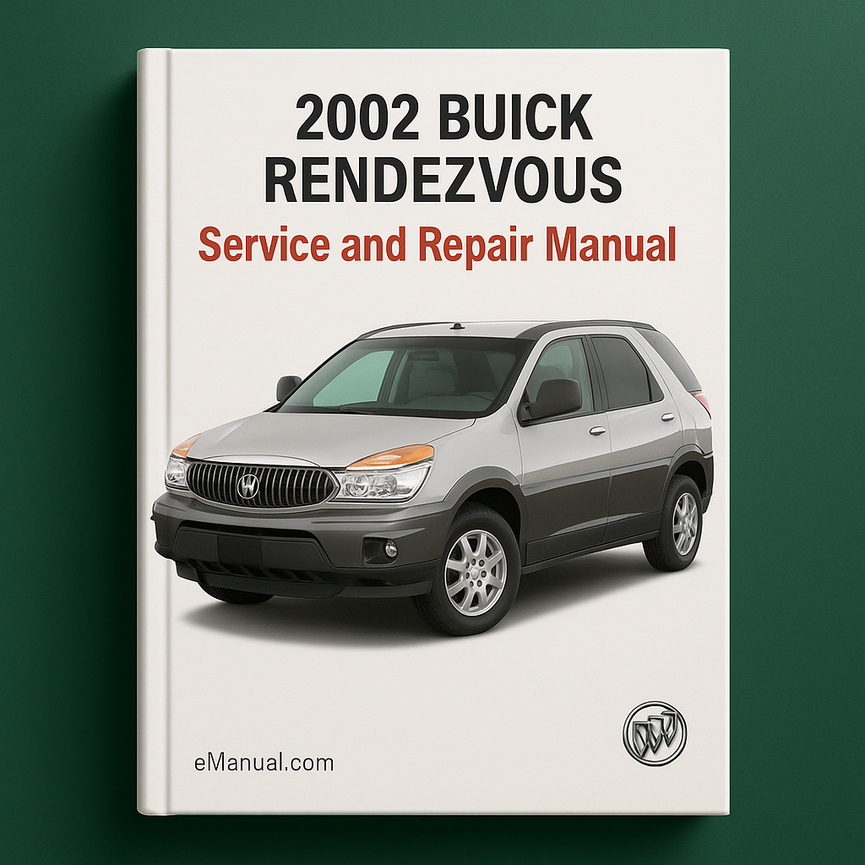 Manual de servicio y reparación del Buick Rendezvous 2002