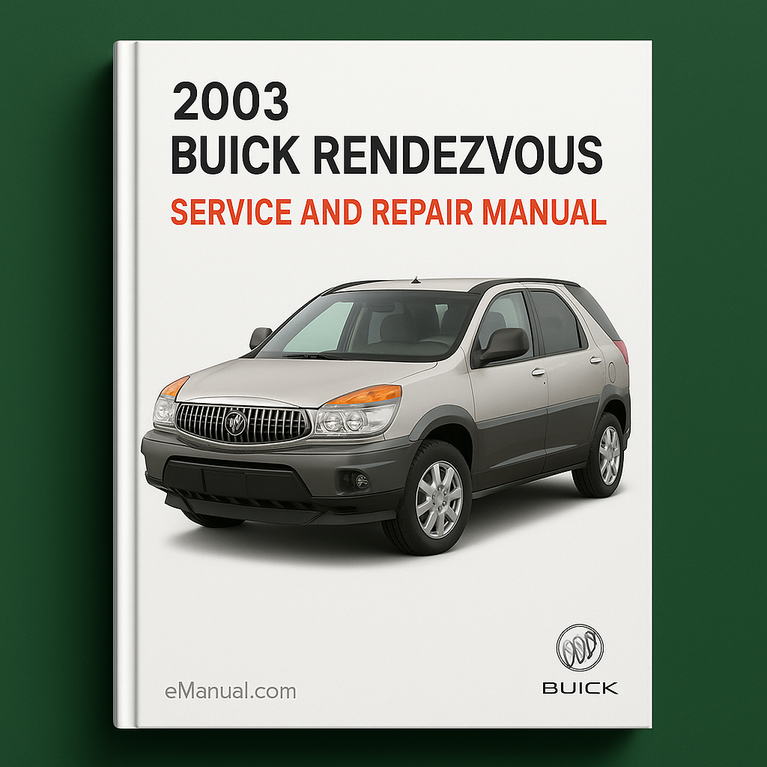 Manual de servicio y reparación del Buick Rendezvous 2003