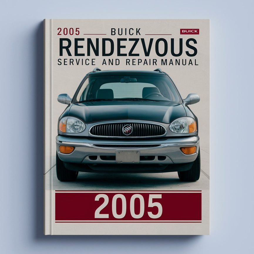 2005 Buick Rendezvous Service- und Reparaturhandbuch