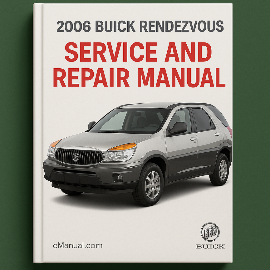 Manual de servicio y reparación del Buick Rendezvous 2006