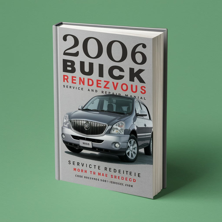 2006 Buick Rendezvous Service and Repair Manual PDF Download