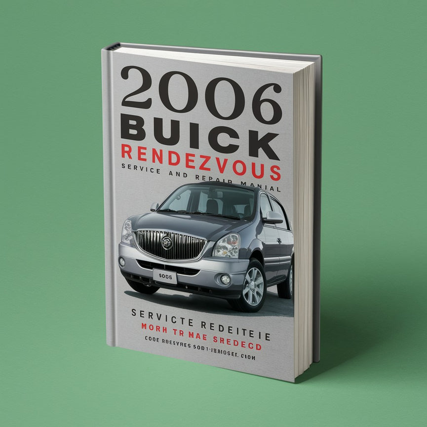 Manual de servicio y reparación del Buick Rendezvous 2006