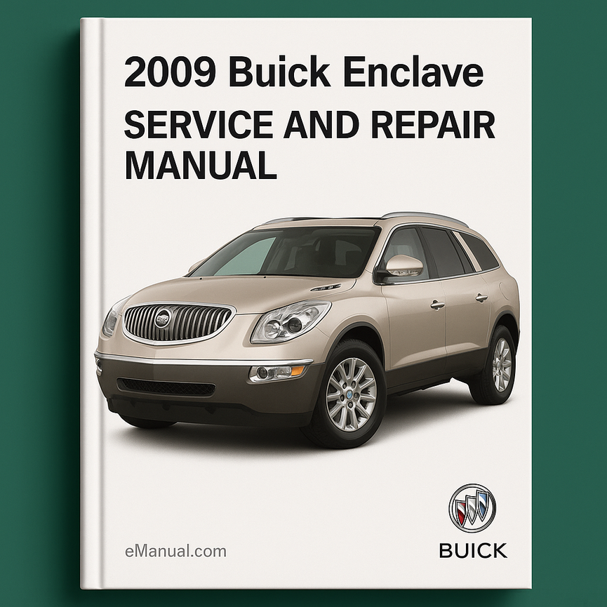Manual de servicio y reparación del Buick Enclave 2009