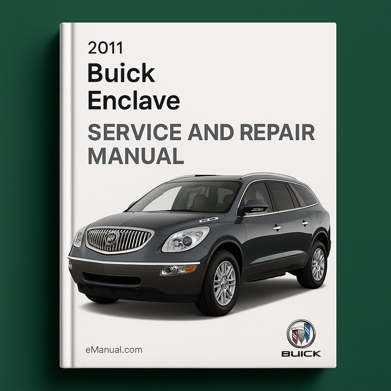 2011 Buick Enclave Service and Repair Manual
