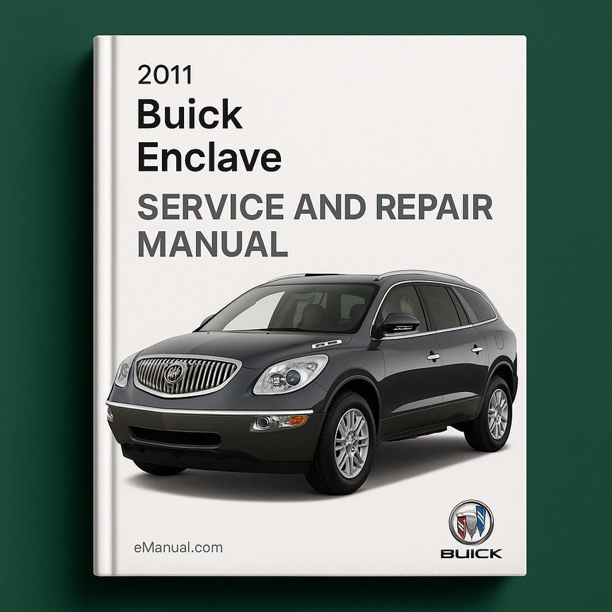 Manual de servicio y reparación del Buick Enclave 2011