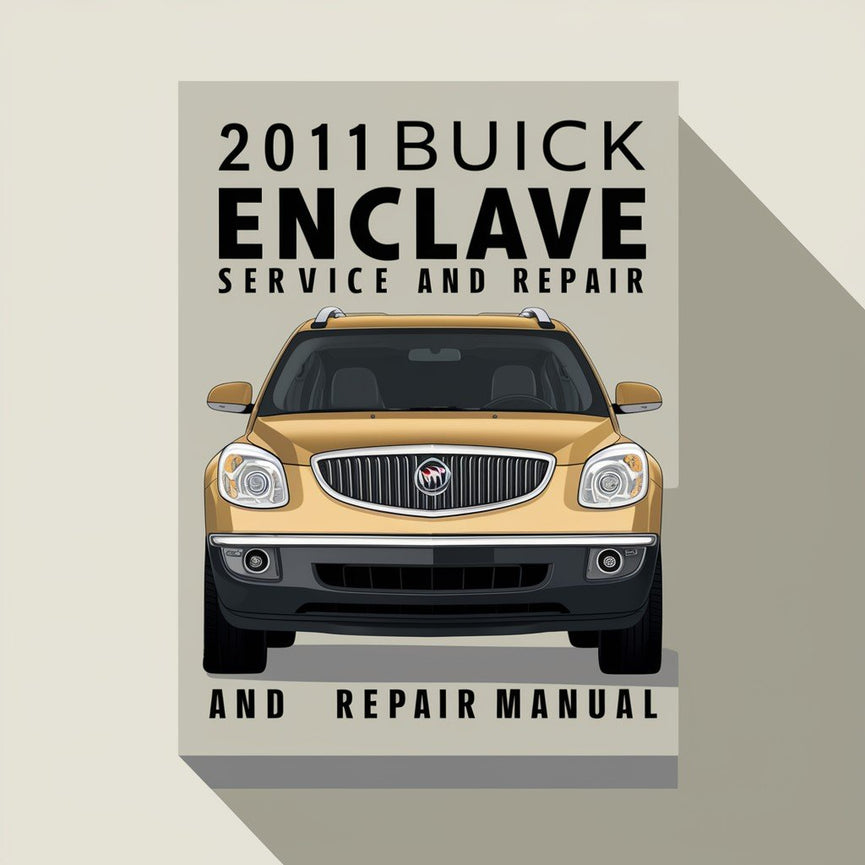 Manual de servicio y reparación del Buick Enclave 2011