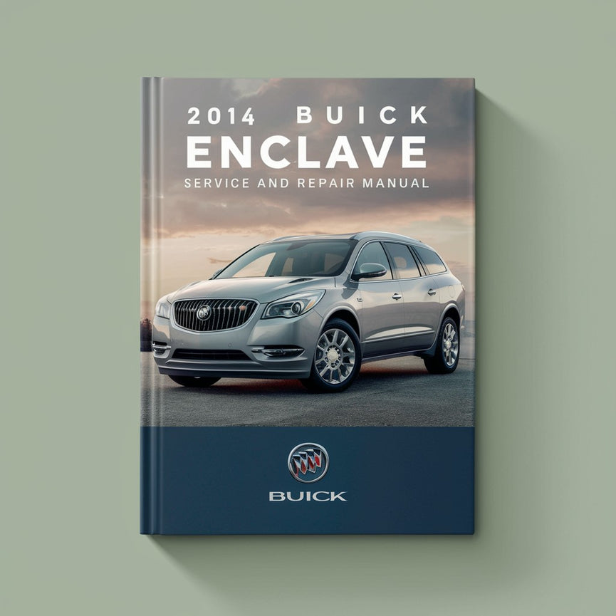 Manual de servicio y reparación de Buick Enclave 2014